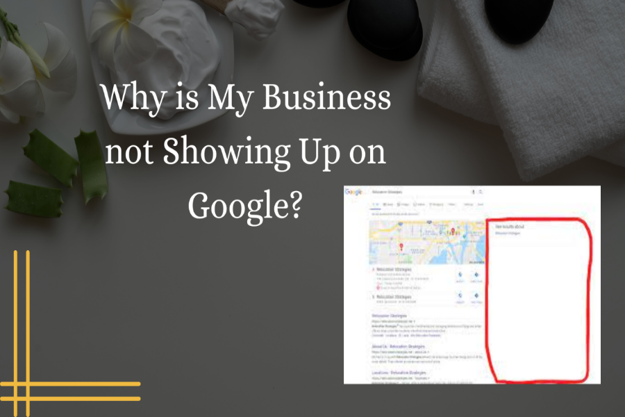 Why Isn't My Business Showing Up on Google Maps